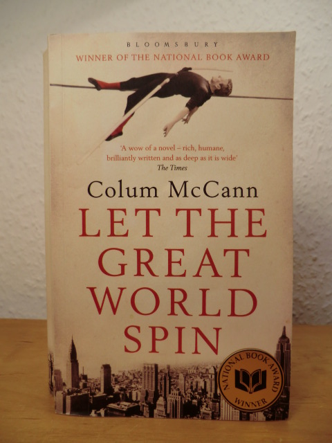 McCann, Colum  Let the great World spin (English Edition) 