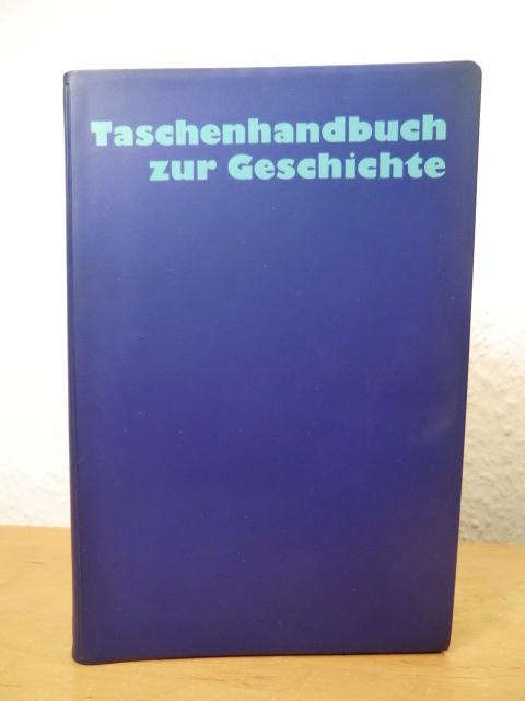 Goerlitz, E.  Taschenhandbuch zur Geschichte 