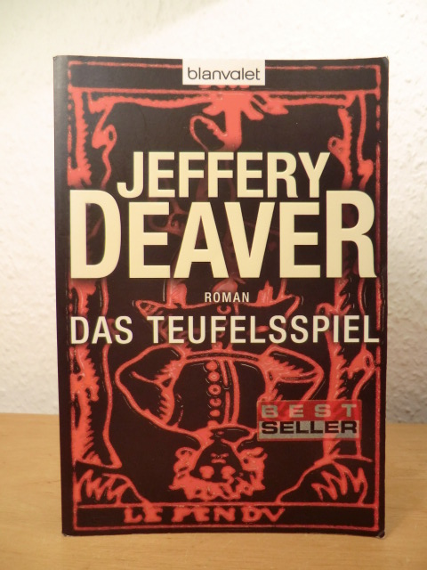 Deaver, Jeffery  Das Teufelsspiel 