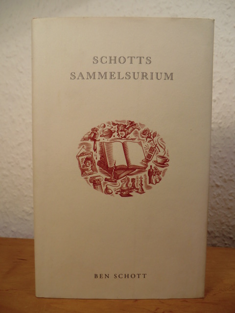 Schott, Ben  Schotts Sammelsurium 