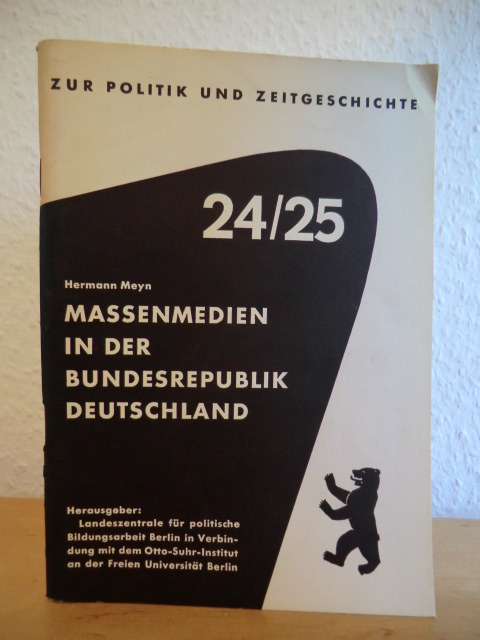 Meyn, Hermann  Massenmedien in der Bundesrepublik Deutschland. Ergänzte Neuauflage 1972 