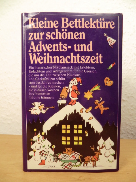 Steiner, Katharina (Auswahl)  Kleine Bettlektüre zur schönen Advents- und Weihnachtszeit 