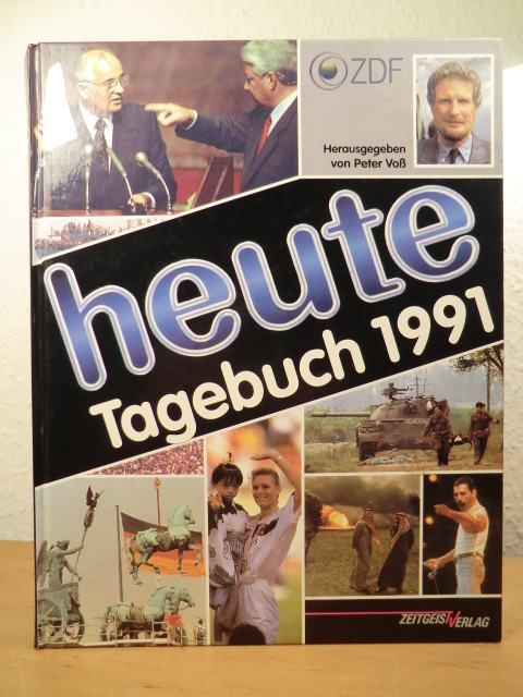 Voß, Peter (Hrsg.)  ZDF heute Tagebuch 1991 