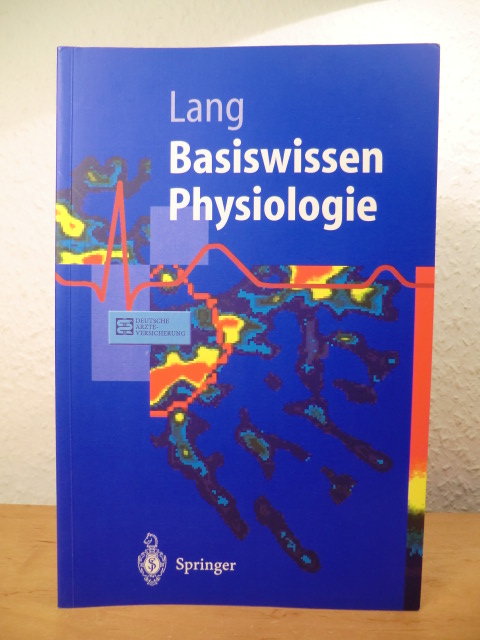 Lang, Florian:  Basiswissen Physiologie. 