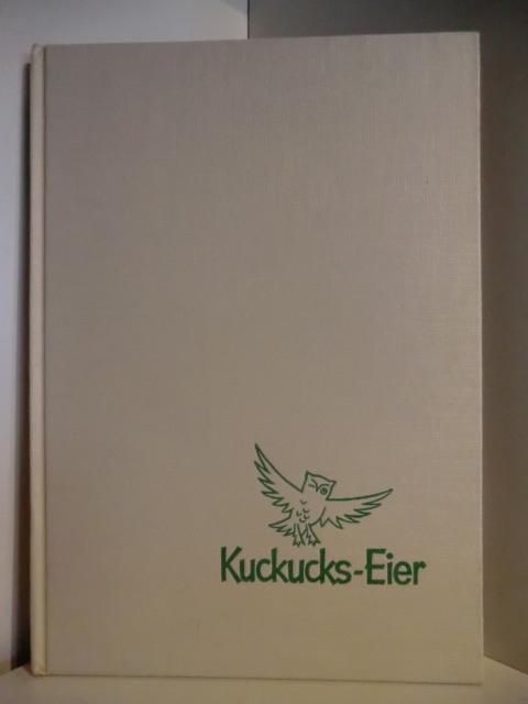Hachfeld, Eckart:  Kuckucks-Eier. Eine poin-tier-te Fotogalerie von u.a. 