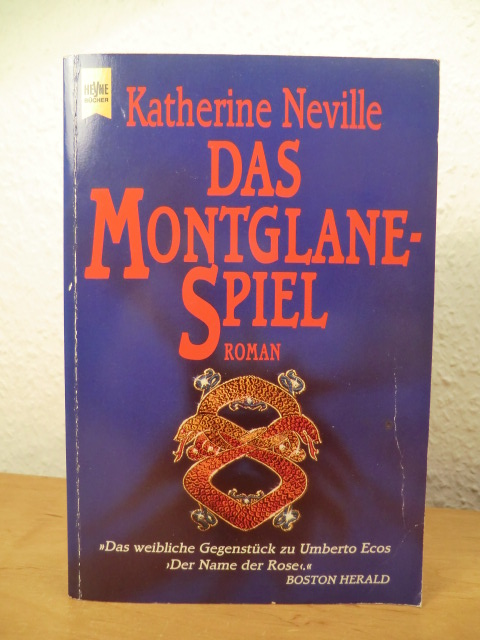 Neville, Katherine:  Das Montglane-Spiel 