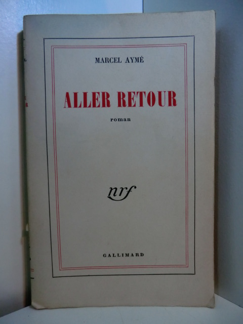 Aymé, Marcel:  Aller retour (französischsprachige Ausgabe) 