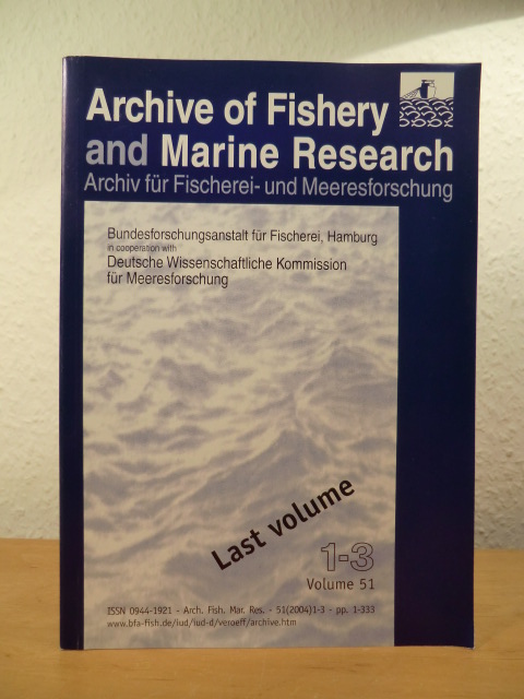 Kühnhold, Dr. W. W. (Editorial Office:  Archiv für Fischerei- und Meeresforschung (Archive of Fishery and Marine Research). Volume 51 / 1 - 3 (Oceanography and Ecology of Seamounts) 