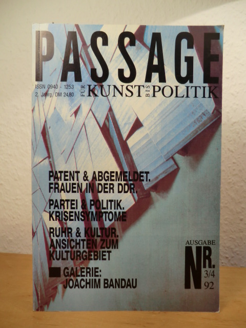 Gesellschaft zur Förderung Kultureller Kommunikation Nordrhein-Westfalen e.V. (Hrsg.):  Passage. Für Kunst bis Politik. Ausgabe 3/4 - 2. Jahrgang, 1992 