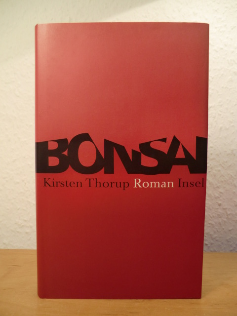 Thorup, Kirsten:  Bonsai (deutschsprachige Ausgabe) 