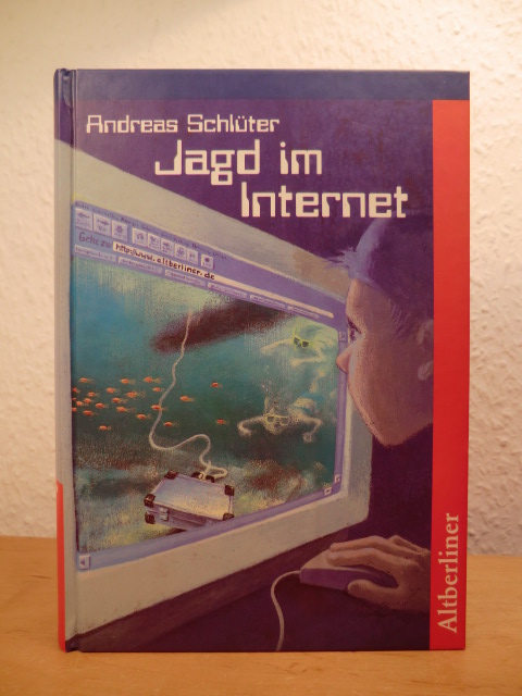 Schlüter, Andreas:  Jagd im Internet 