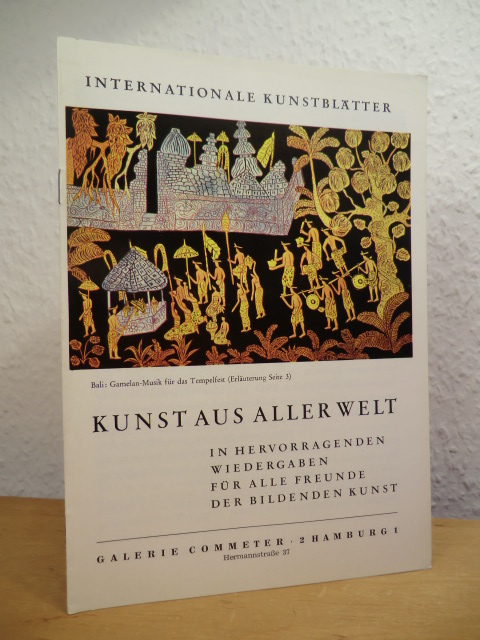 Galerie Commeter Hamburg (Hrsg.):  Internationale Kunstblätter. Kunst aus aller Welt in hervorragenden Wiedergaben für alle Freunde der bildenden Kunst 