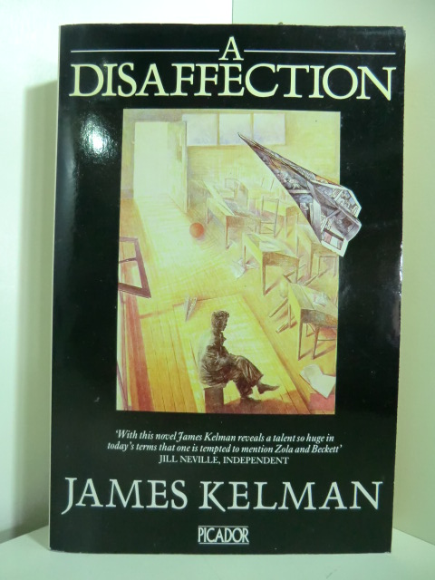 Kelman, James:  A Disaffection (English Edition) 