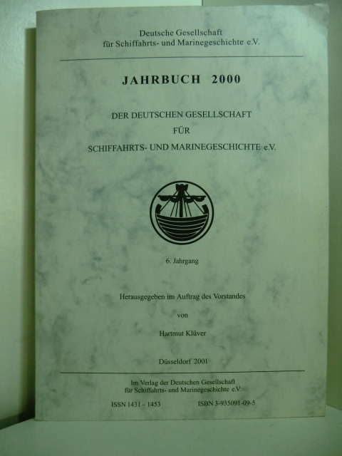 Hartmut, Klüver (Hrsg.):  Jahrbuch 2000 der Deutschen Gesellschaft für Schiffahrts- und Marinegeschichte e.V. - 6. Jahrgang 