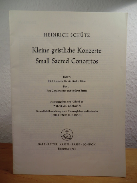 Schütz, Heinrich:  Kleine geistliche Konzerte. Heft 7: Fünf Konzerte für ein bis drei Bässe / Small Sacred Concertos. Part 7: Five Concertos for one to three Bassos 