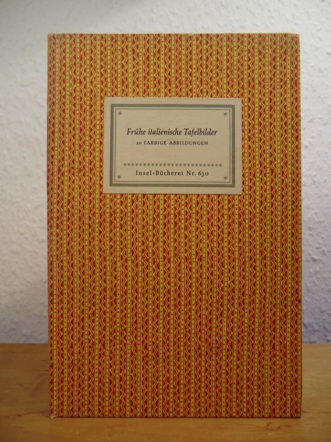 Oertel, Robert (Hrsg.):  Frühe italienische Tafelbilder. 20 Meisterwerke des Lindenau-Museums in Altenburg. Insel Bücherei Nr. 630 