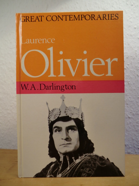 Darlington, W. A.:  Laurence Olivier (English Edition - Great Contemporaries) 