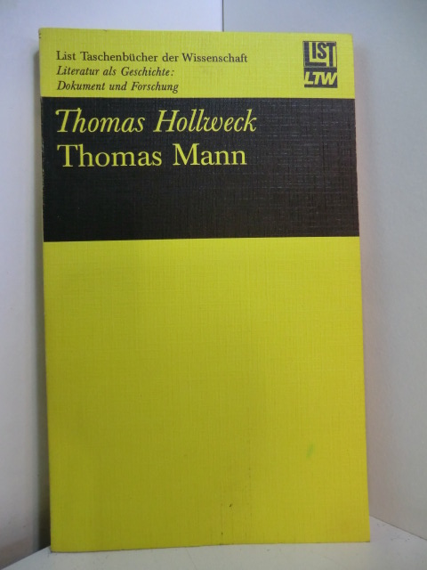 Hollweck, Thomas:  Thomas Mann 