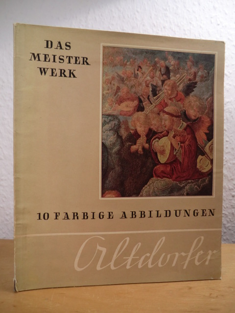 Keiser, Herbert Wolfgang (Hrsg.):  Albrecht Altdorfer (Reihe Das Meisterwerk) 