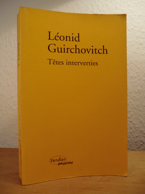 Guirchovitch, Leonid:  Têtes interverties 