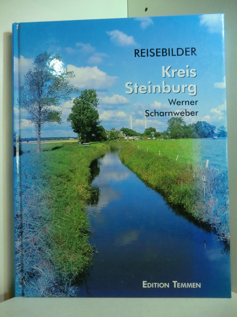 Scharnweber, Werner:  Kreis Steinburg. Reisebilder 