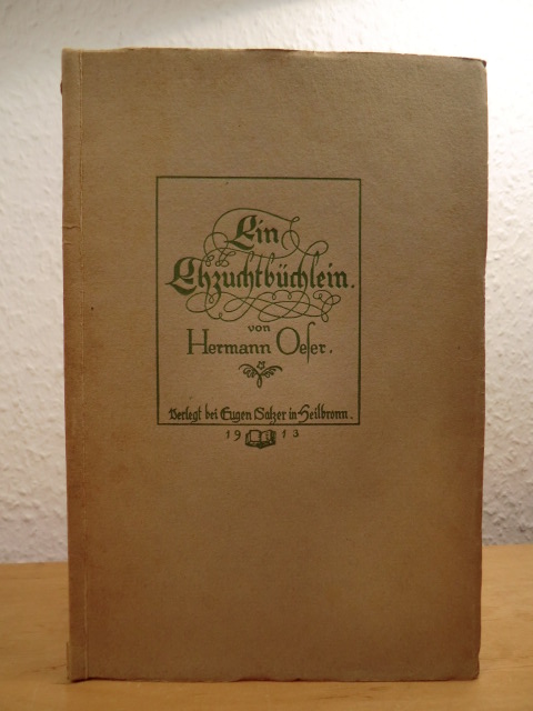 Oeser, Hermann:  Ein Ehzuchtbüchlein 