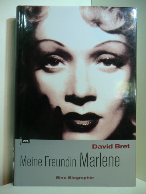 Bret, David:  Meine Freundin Marlene. Eine Biographie 