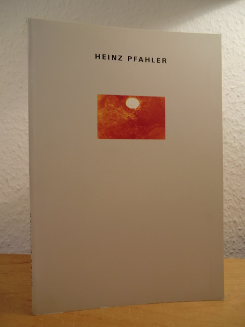 Pfahler, Heinz - mit einem Text von Heinz Schütz:  Heinz Pfahler. Drei Rauminstallationen 1986 - 1991. Publikation zur Ausstellung "Debutanten `91" in der Galerie der Künstler, München 