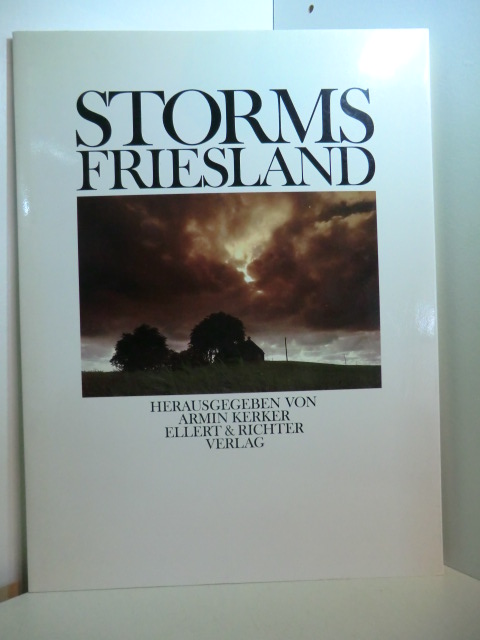 Kerker, Armin (Hrsg.):  Storms Friesland 