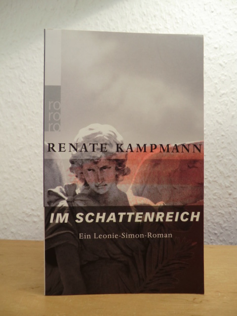 Kampmann, Renate:  Im Schattenreich. Ein Leonie-Simon-Roman 
