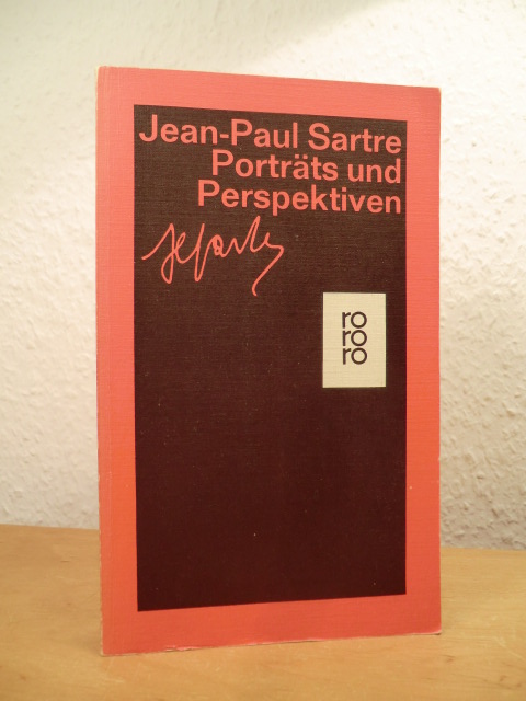Sartre, Jean-Paul:  Porträts und Perspektiven 