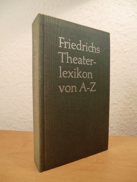 Gröning, Karl und Werner Kließ - herausgegeben von Henning Rischbieter:  Friedrichs Theaterlexikon 