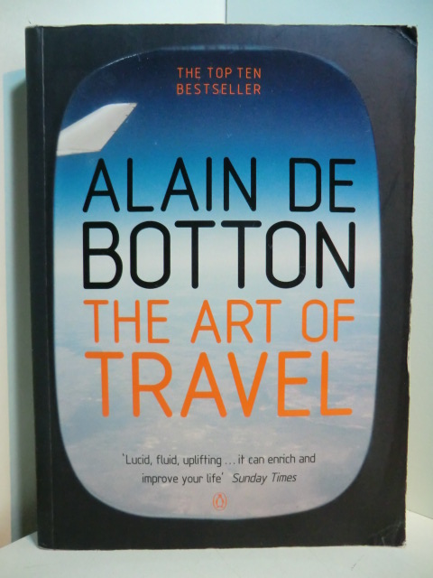 Botton, Alain de:  The Art of Travel (English Edition) 