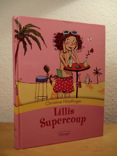 Nöstlinger, Christine:  Lillis Supercoup 