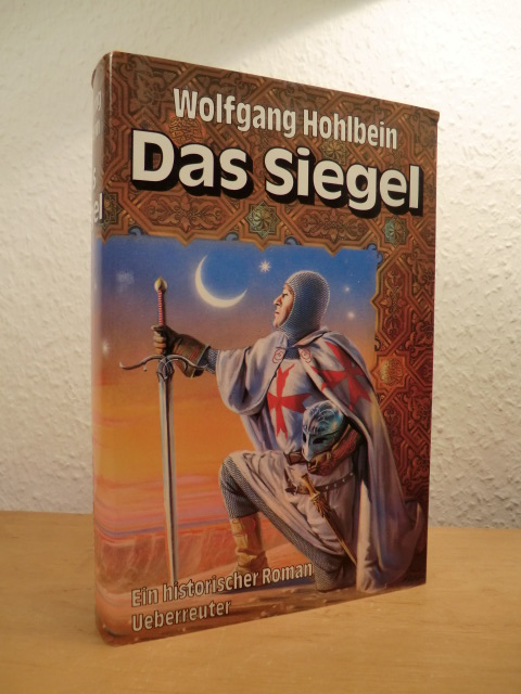 Hohlbein, Wolfgang:  Das Siegel. Ein historischer Roman 