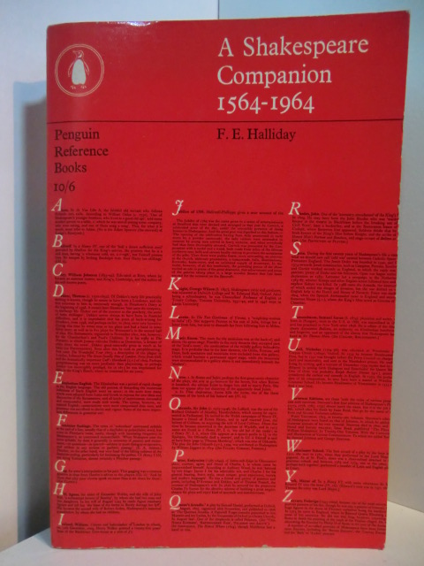 Halliday, F. E.:  A Shakespeare Companion 1564 - 1964 