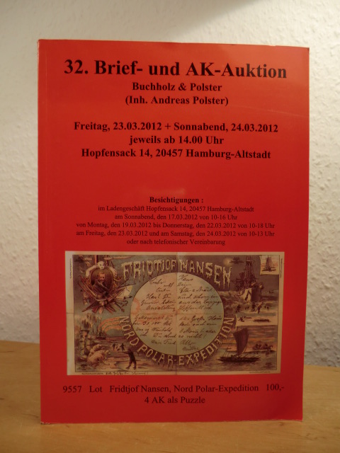 Auktionshaus Buchholz & Polster:  32. Brief- und AK-Kaution, 23.03.2012 + 24.03.2012 