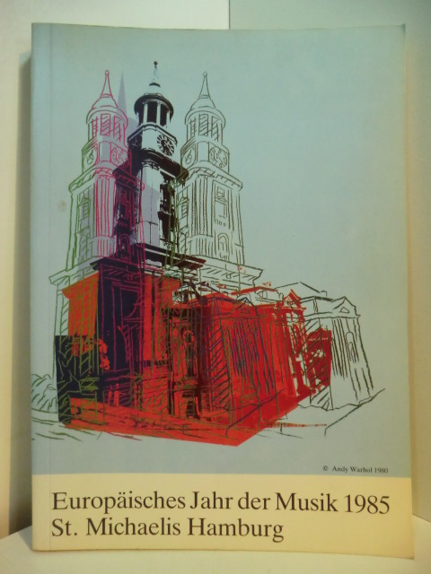 Sudbrack, Rolf (Hrsg.):  Europäisches Jahr der Musik 1985. Programmbuch des St. Michaelis-Chores Hamburg e.V. 