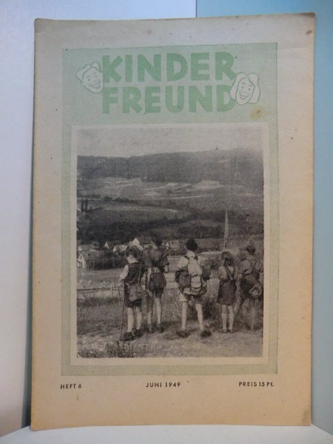 Die Falken (Hrsg.):  Zeitschrift Der Kinderfreund. Heft 6, Juni 1949 
