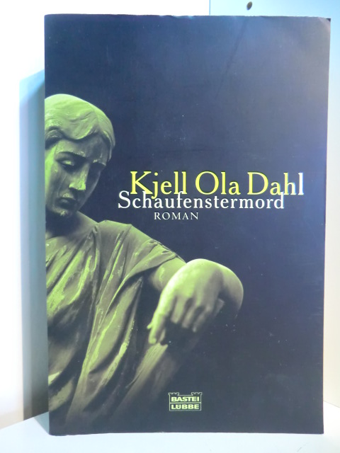 Dahl, Kjell Ola:  Schaufenstermord 