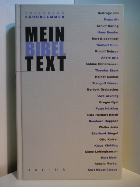 Schorlemmer, Friedrich (Hrsg.):  Mein Bibeltext 