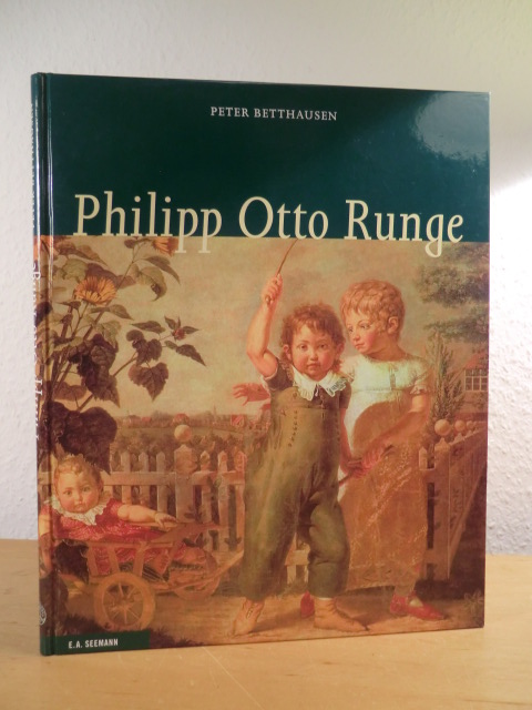 Betthausen, Peter:  Philipp Otto Runge 