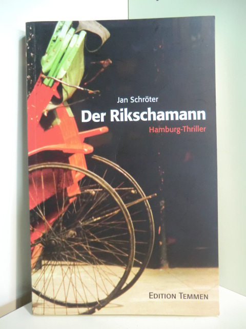 Schröter, Jan:  Der Rikschamann. Hamburg-Thriller 