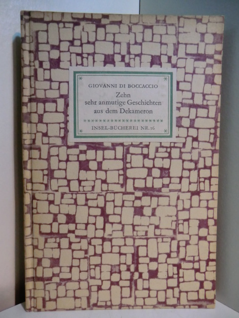 Boccaccio, Giovanni di - übertragen von Albert Wesselski:  Zehn sehr anmutige Geschichten aus dem Dekameron. Insel-Bücherei Nr. 16 