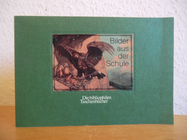 Stach, Reinhard (Hrsg.):  Bilder aus der Schule. Wandbilder aus 100 Jahren 