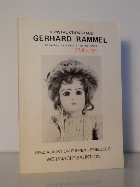 Kunstauktionshaus Gerhard Rammel:  Spezialauktion Puppen, Spielzeug. Weihnachtsauktion am 17.11.1981 