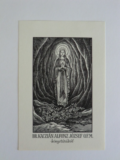 Nemeth, Nandor:  Exlibris Br. Kaczián Alfonz József O.F.M. Könyvtárából. Motiv: Heilige Maria 