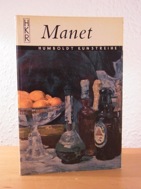 Perruchot, Henri:  Edouard Manet. Humboldt Kunstreihe 