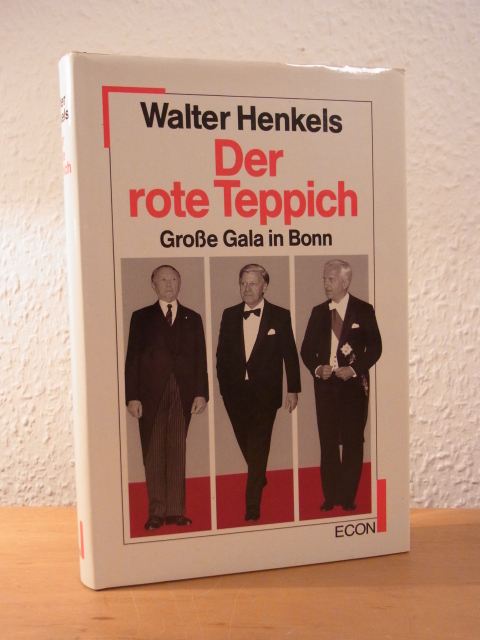 Henkels, Walter:  Der rote Teppich. Große Gala in Bonn 