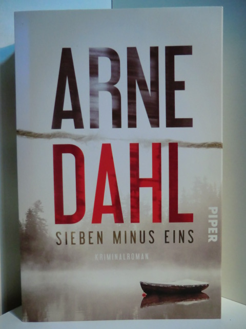 Dahl, Arne:  Sieben minus eins. Kriminalroman 